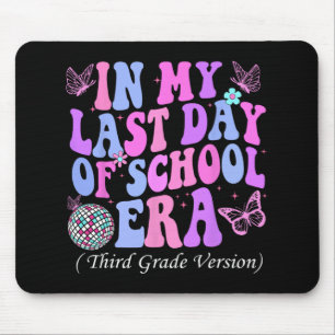 Tapis De Souris Mon Dernier Jour De L'Ère De L'École Troisième Ens