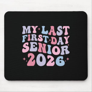 Tapis De Souris Mon dernier premier jour Cl de 2026 Senior Retour