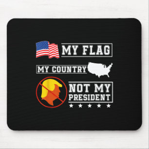 Tapis De Souris Mon Drapeau Mon Pays Pas Mon Président Carte Usa A