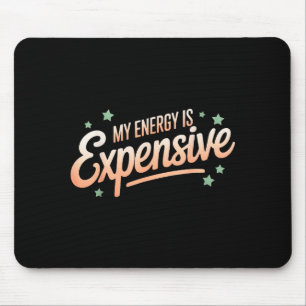 Tapis De Souris Mon Énergie Est Chère Rétro Esthétique Empowering
