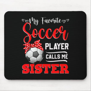 Tapis De Souris Mon Joueur De Football Préféré M'appelle Sœur Tees