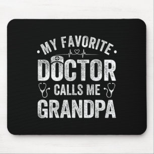 Tapis De Souris Mon médecin favori m'appelle grand-père père &# s