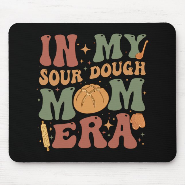Tapis De Souris Mon oreille maman Sourdough (Devant)