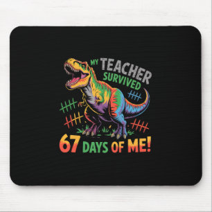 Tapis De Souris Mon professeur a survécu 67 jours d'école 67 Meme