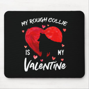 Tapis De Souris Mon Rough Collie est mon cœur de la Saint-Valentin