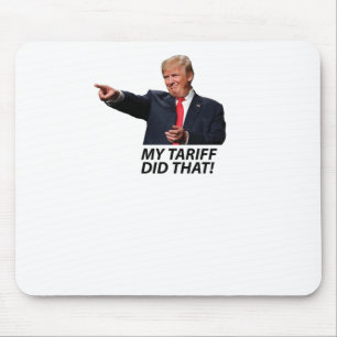 Tapis De Souris Mon Tarif A Fait Ce Mème Trump