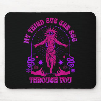 Tapis De Souris Mon troisième œil peut voir à travers vous humour 