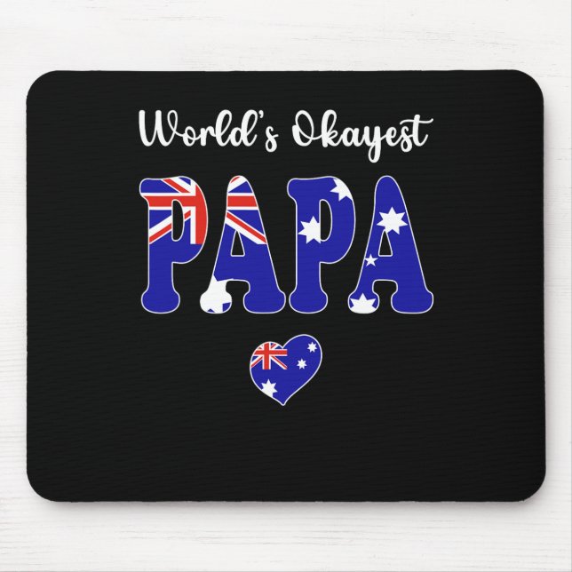 Tapis De Souris Mondes Okayest Australian Papa Jamais meilleur pap (Devant)