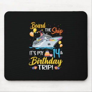 Tapis De Souris Monter à bord du navire C'est mon voyage de 14 ans