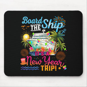 Tapis De Souris Montez à bord du navire C'est un voyage de croisiè