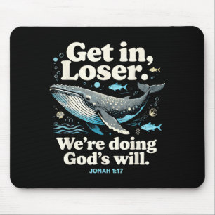 Tapis De Souris Montez, nous faisons la volonté de Dieu jonah 1_17