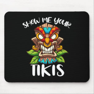 Tapis De Souris Montrez-Moi Votre Masque Tikis Hawaïen Tiki Aloha