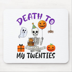 Tapis De Souris Mort à Mes Vingt Ans Drôle de Squelette Halloween 