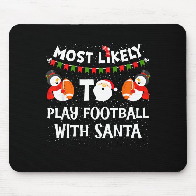 Tapis De Souris Most Likely To Play Hockey With Santa Christmas  (Devant)