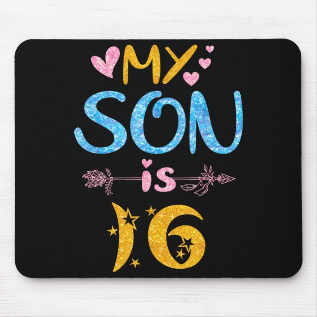 Tapis De Souris Mother father mom dad happy birthday son is 16 (Devant)