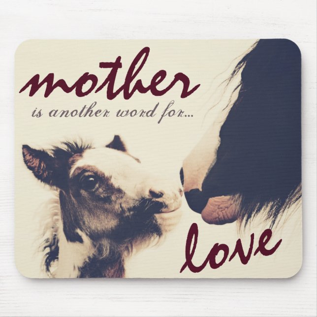 Tapis De Souris Mother is Another Word for Love Horse (Devant)