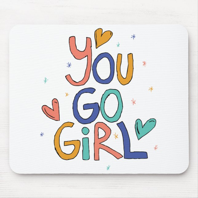 Tapis De Souris Motivationnel Une fille Cool You Go Girl Clipart G (Devant)