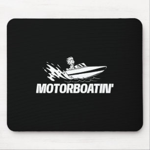 Tapis De Souris Motorboatin - Propriétaire de bateau Capitaine de