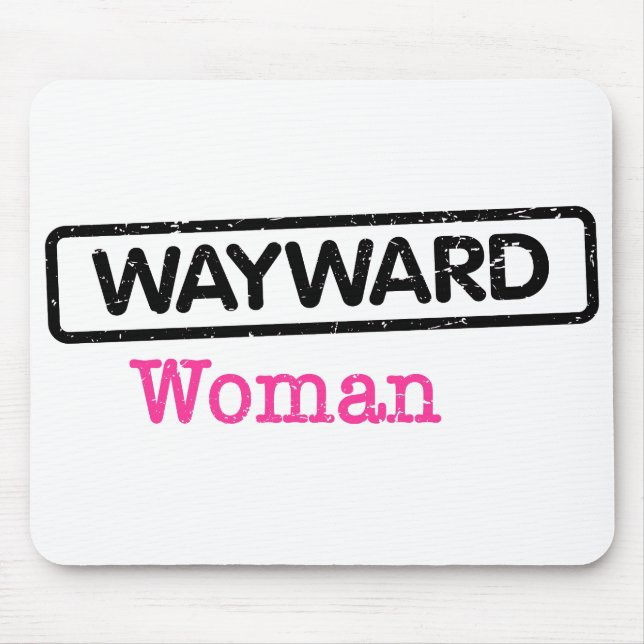 Tapis De Souris Mousepad avec logo Wayward Woman (Devant)