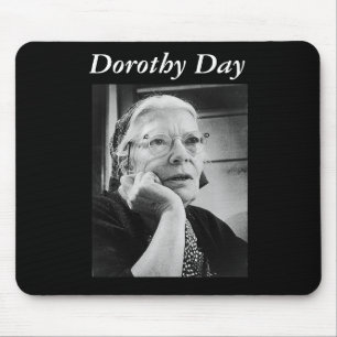 Tapis De Souris Mousepad de Dorothy Day