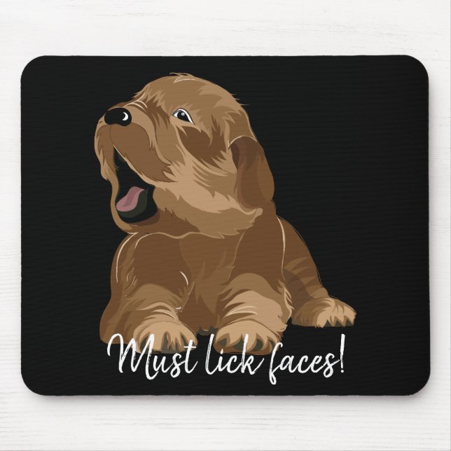Tapis De Souris Mousepad Doit Lick Visages/Furie Chiot (Devant)