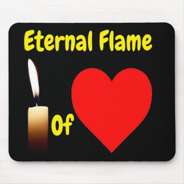 Tapis De Souris Mousepad Flamme Éternelle De L'Amour (Devant)