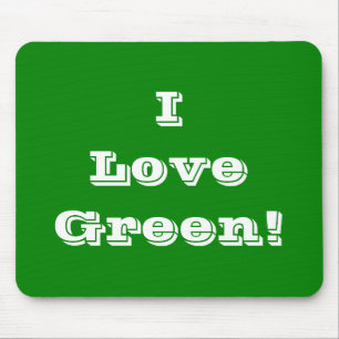 Tapis De Souris Mousepad I Love Green