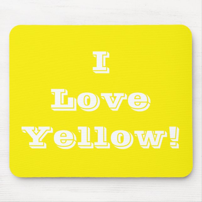 Tapis De Souris Mousepad I Love Jaune (Devant)