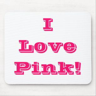 Tapis De Souris Mousepad I Love Pink