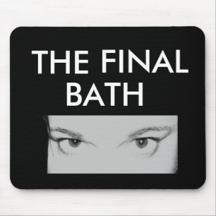 Tapis De Souris Mousepad le BAIN FINAL