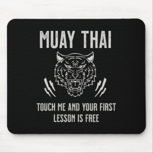 Tapis De Souris Muay Thai Touch Me Et Votre Première Leçon Est Gra