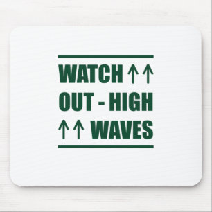 Tapis De Souris Music Watch Out High Waves