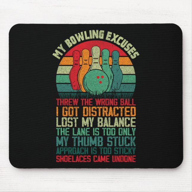Tapis De Souris My Bowling Excuse Funny Bowler 1 (Devant)
