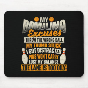 Tapis De Souris My Bowling Excuses - Bowler Bowling