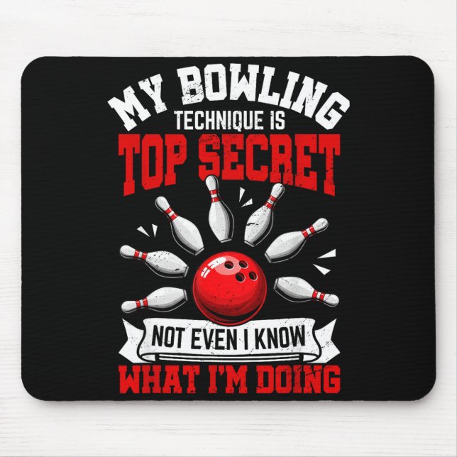 Tapis De Souris My Bowling Technique Funny Bowling Bowler Men Wome (Devant)