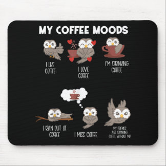 Tapis De Souris My Coffee Moods Owl Gift Owl Lots Coffee Cadeau