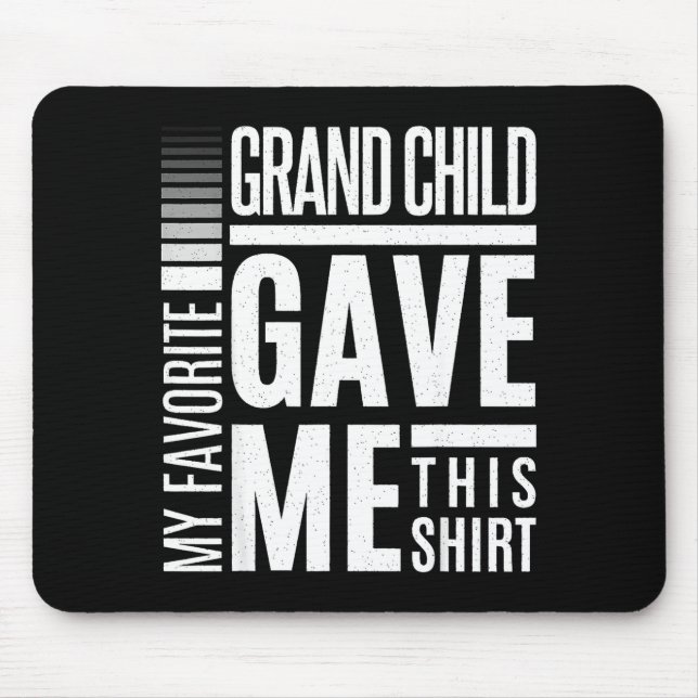 Tapis De Souris My Favorite Granhild Gave Me This Men Fathers Day  (Devant)