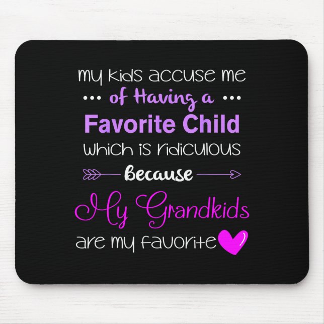 Tapis De Souris My Grandkids Are My Favorite Funny Grandma  (Devant)