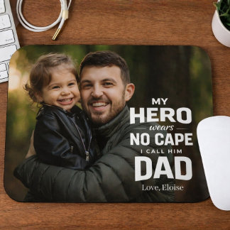 Tapis De Souris My Hero Wears No Cape Photo Father's Day Gift 