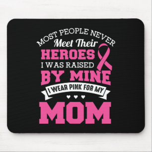 Tapis De Souris My Heroes I Wear Pink For My Maman