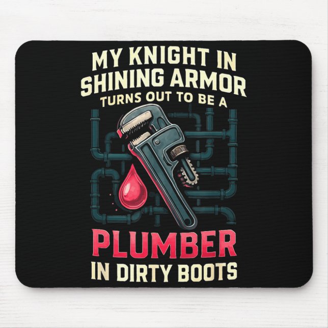 Tapis De Souris My Knight In Shining Funny Plumber Wife Women Girl (Devant)