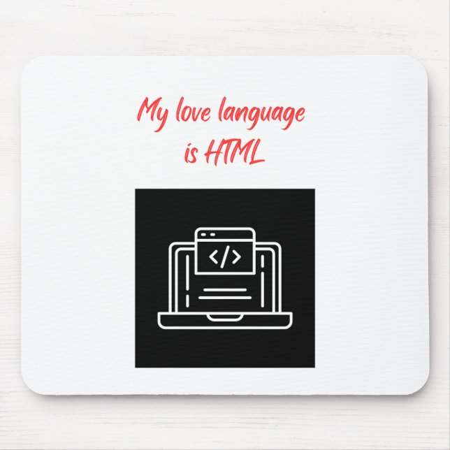 Tapis De Souris My Love Language est HTML (Devant)