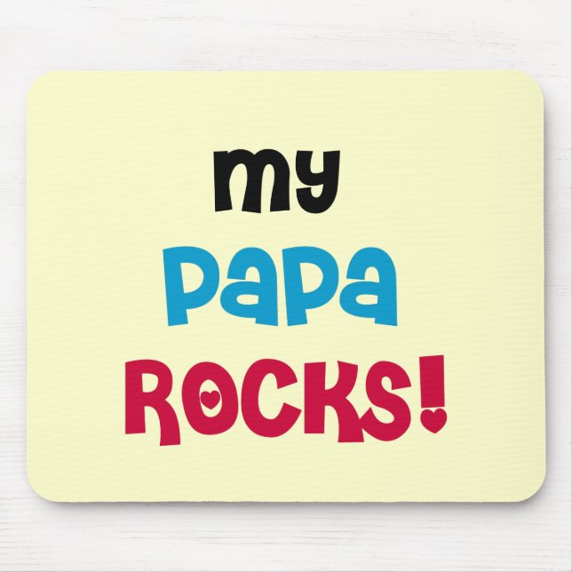 Tapis De Souris My Papa Rocks T-shirts et cadeaux (Devant)