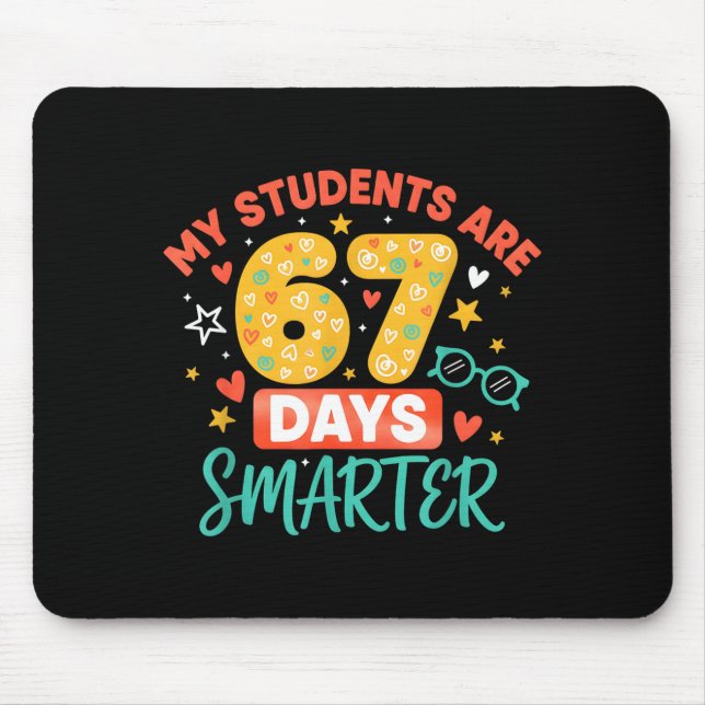 Tapis De Souris My Students Are 67 Days Smarter Funny Teacher Kids (Devant)