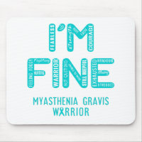Myasthenia Gravis Warrior - JE SUIS FINE