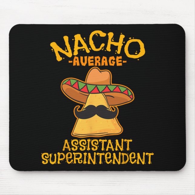 Tapis De Souris Nacho Average Istant Superintendent Cinco De Mayo  (Devant)