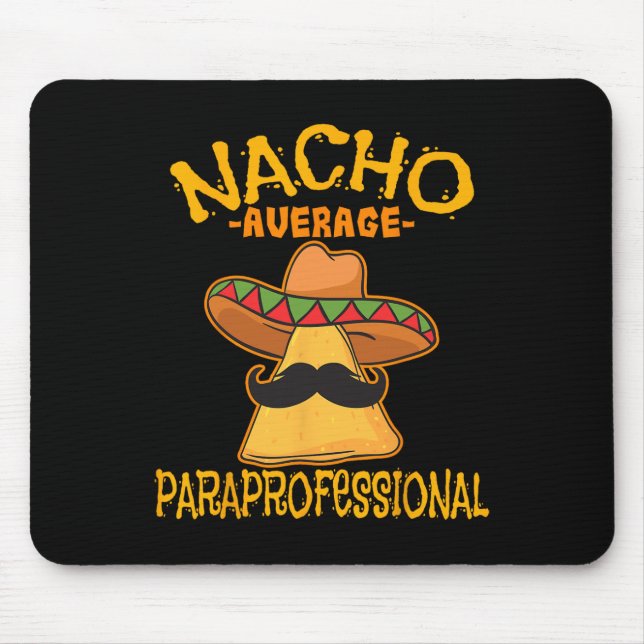 Tapis De Souris Nacho Enseignant Paraprofessionnel Moyen Aides Cin (Devant)