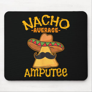 Tapis De Souris Nacho Moyenne Amputée Mexicaine Amputation Cinco D