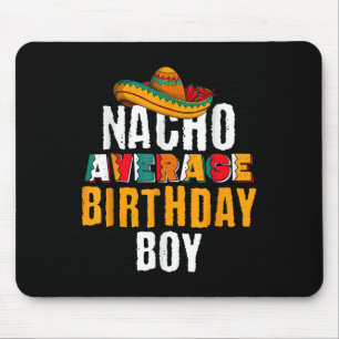 Tapis De Souris Nacho Moyenne Anniversaire Garçon Cinco De Mayo Fu