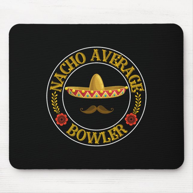 Tapis De Souris Nacho Moyenne Bowler Cinco De Mayo Bowling Mexicai (Devant)